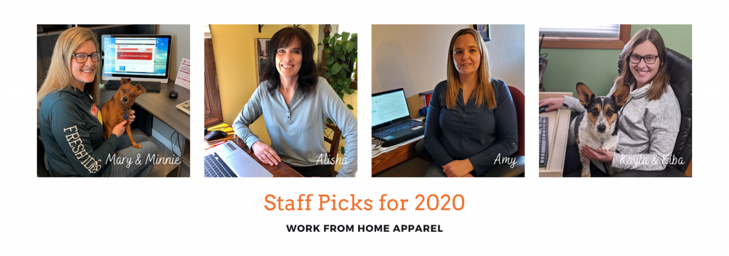 Staff Picks for 2020 | Work From Home Apparel